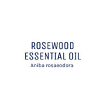 Rosewood Essential Oil 50ml Bottle + Free Dropper