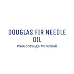 Douglas Fir Needle Essential Oil 50ml + Free Dropper