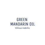 Green Mandarin Essential Oil 50ml + Free Dropper